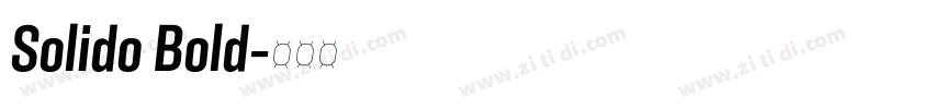 Solido Bold字体转换 Solido Bold字体转换